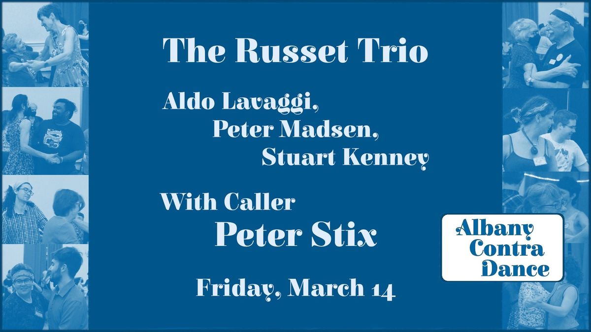 March 14 Contra with The Russet Trio and Peter Stix