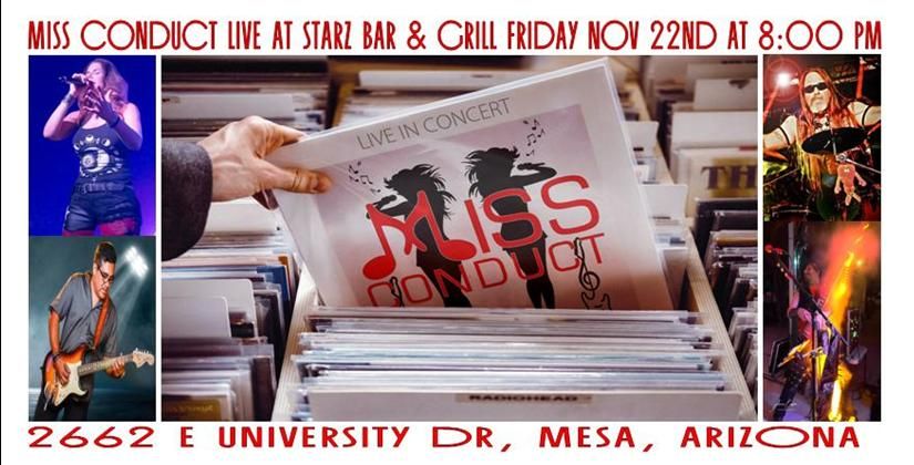 Miss Conduct Live at Starz American Bar & Grill.  Friday November 22nd at 8:00 pm