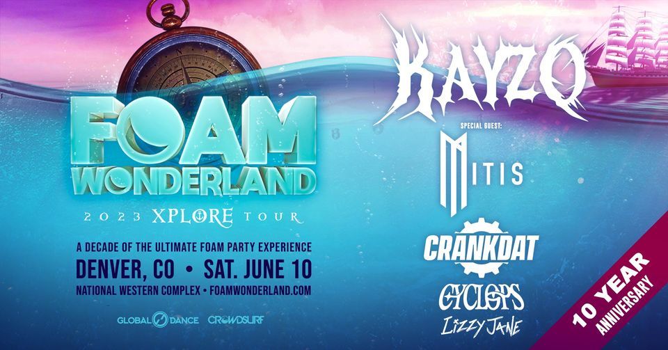 Foam Wonderland 2023 (Denver, CO) XPLORE TOUR, National Western