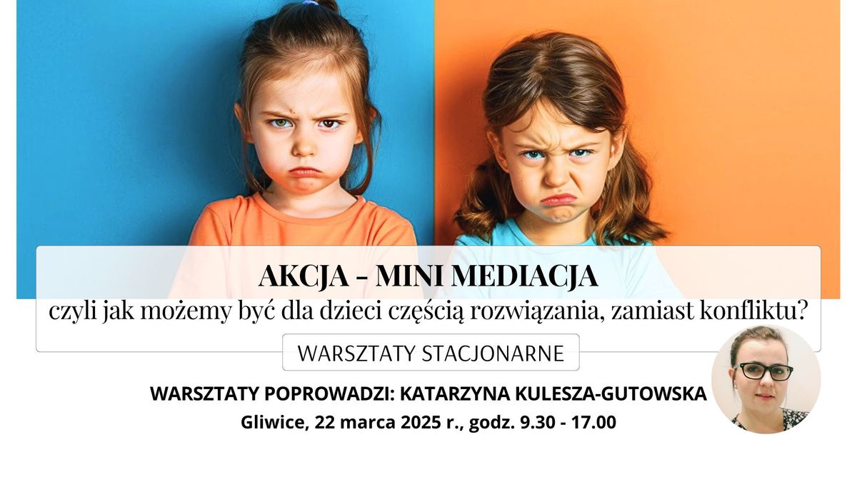 warsztaty - AKCJA - MINI MEDIACJA