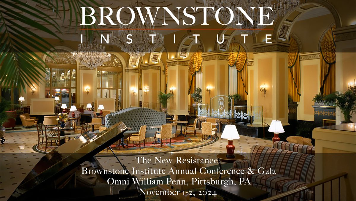 The New Resistance: Brownstone Institute Annual Conference & Gala