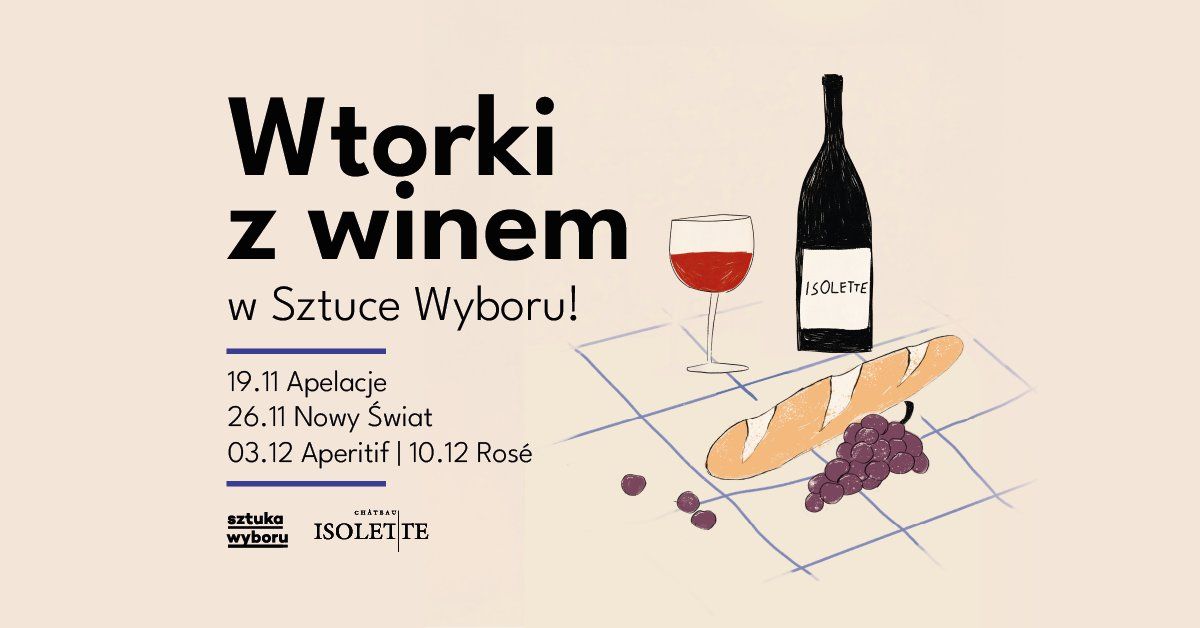 Wtorki z Winem \u2013 Nowy \u015awiat 