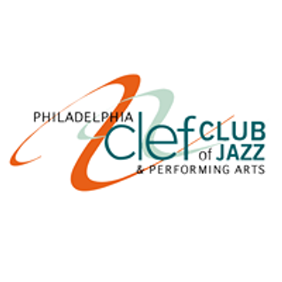 The Philadelphia Clef Club of Jazz and Performing Arts