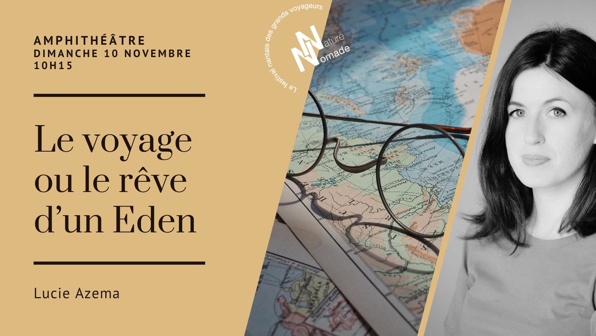 Le voyage ou le r\u00eave d'une Eden