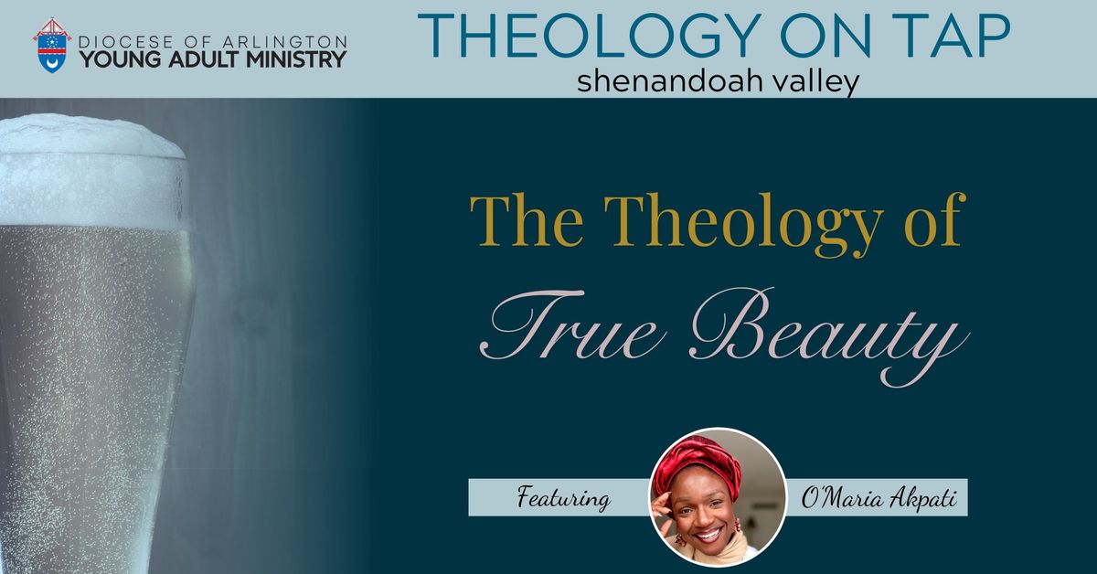 Shenandoah Valley Theology on Tap - O'Maria Akpati