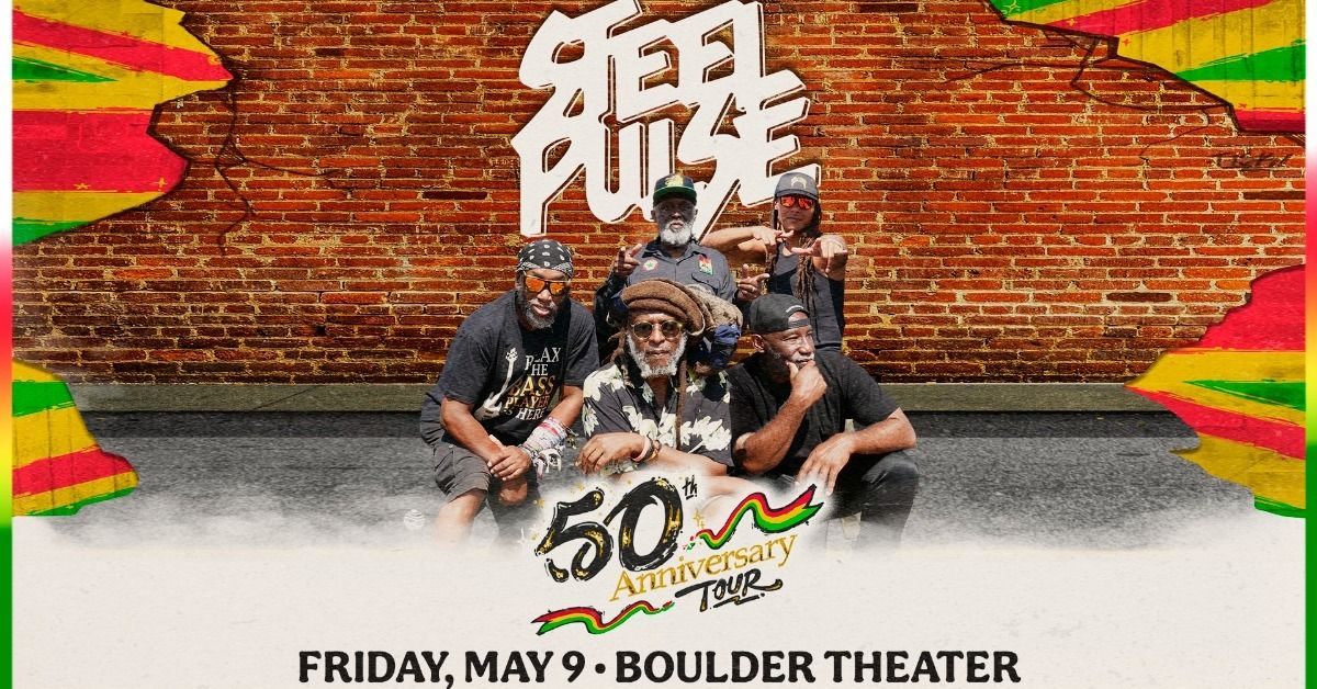 Steel Pulse: 50th Anniversary Tour | Boulder Theater