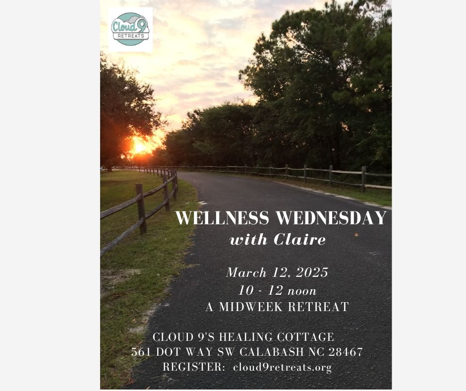 Wellness Wednesday at Cloud 9's Healing Cottage - A Midweek Retreat & Yoga Experience with Claire