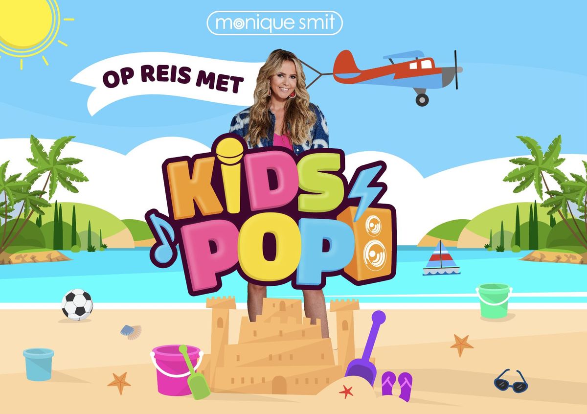 KidsPop & Monique Smit - Kidspop gaat op vakantie!