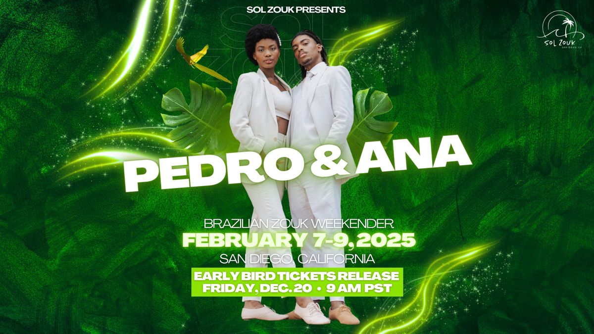 Pedro & Ana Weekender - Sol Zouk San Diego