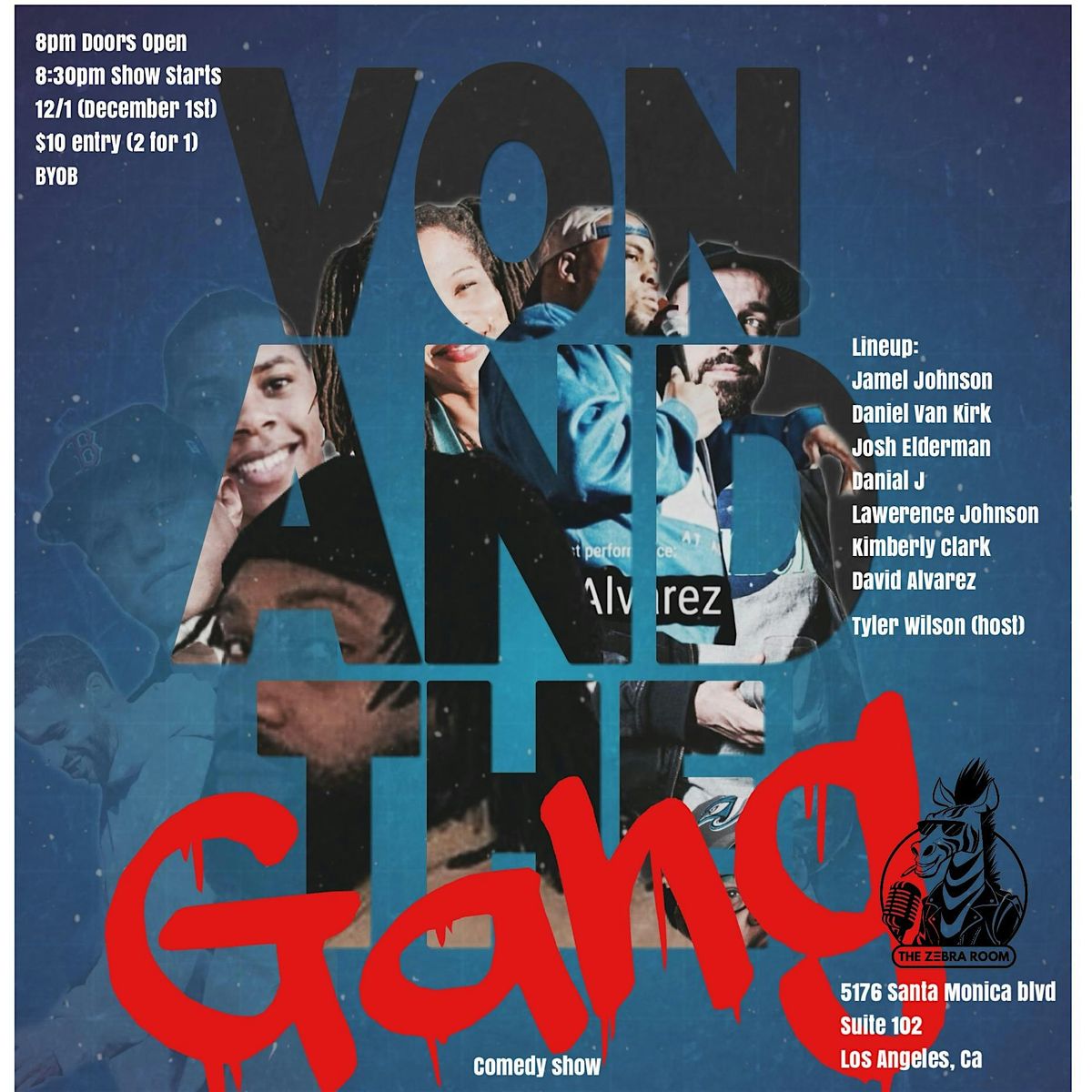 Von and the gang - dec. 1st