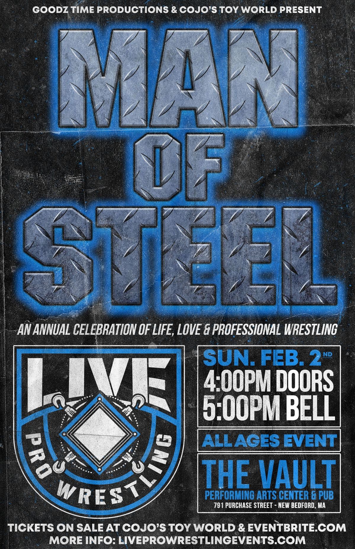 LIVE Pro Wrestling "Man of Steel" at The Vault - ALL AGES