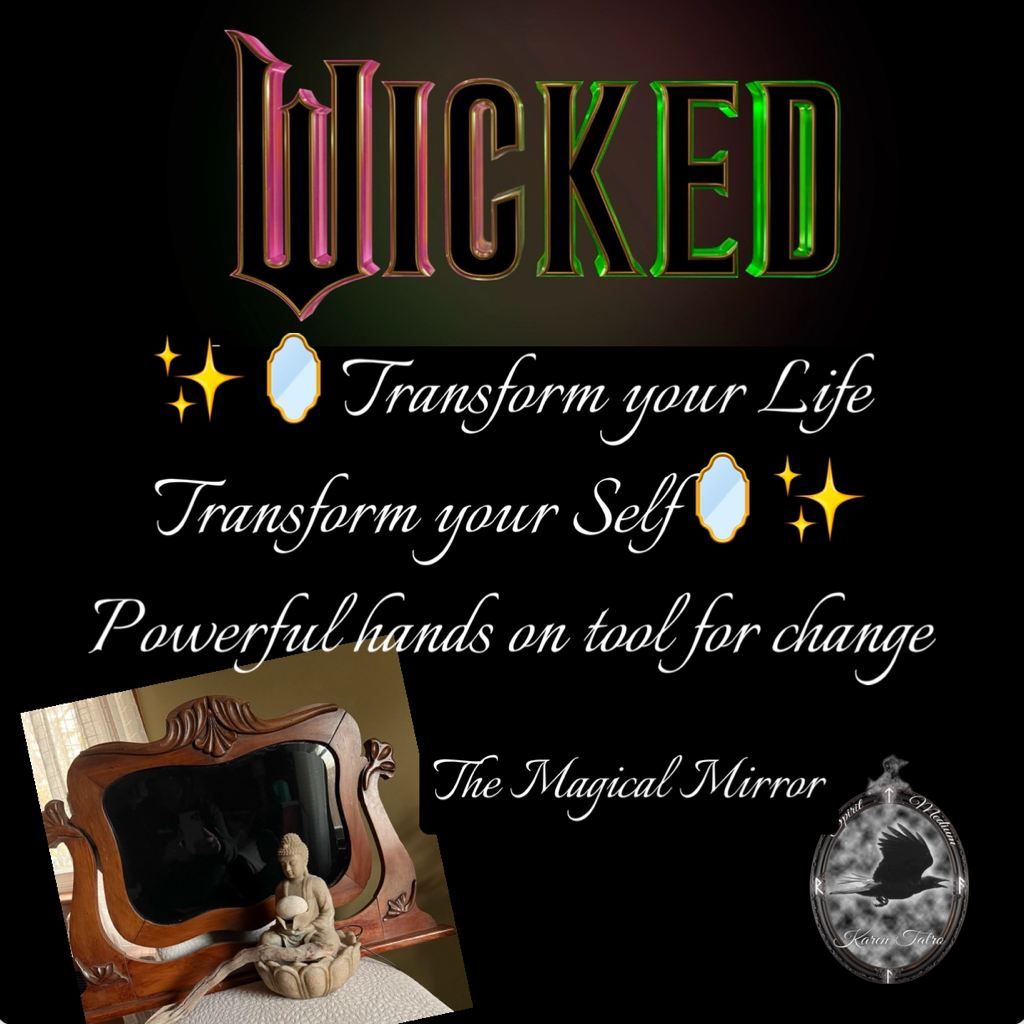 Wicked Inspired~The Magical Mirror~Transform your Life 3 part series