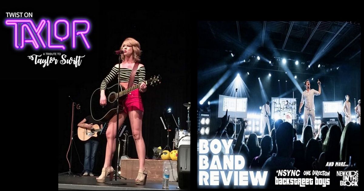 Twist on Taylor, Taylor Swift Tribute with Boy Band Review