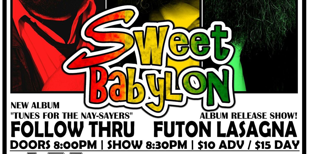 Sweet Babylon\/\/Follow Thru\/\/Futon Lasagna