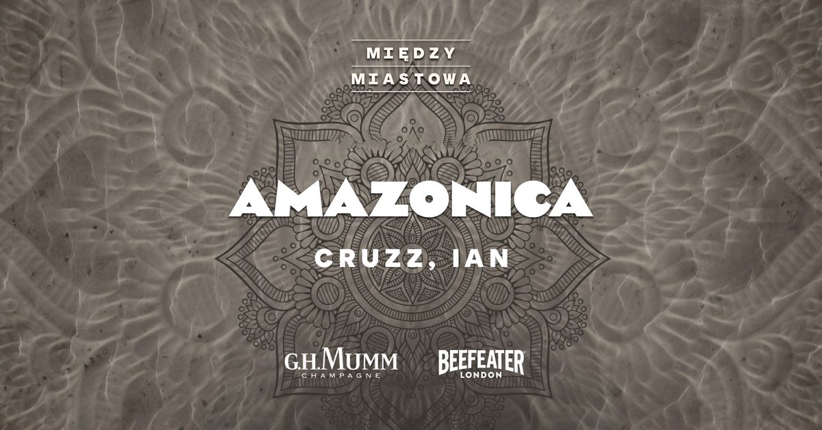 08 | 03 \u2014 AMAZONICA BY MI\u0118DZYMIASTOWA 