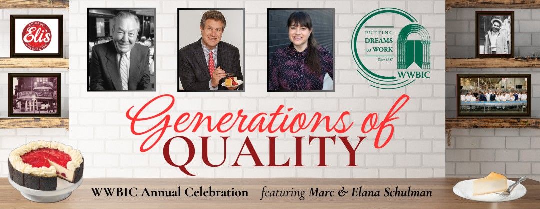 Generations of Quality: WWBIC Annual Celebration, Featuring Marc & Elena Schulman