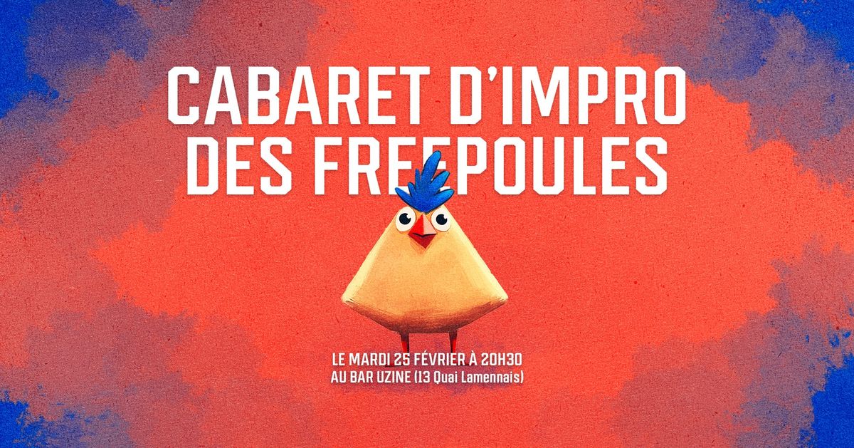 Cabaret d'improvisation des Freepoules !