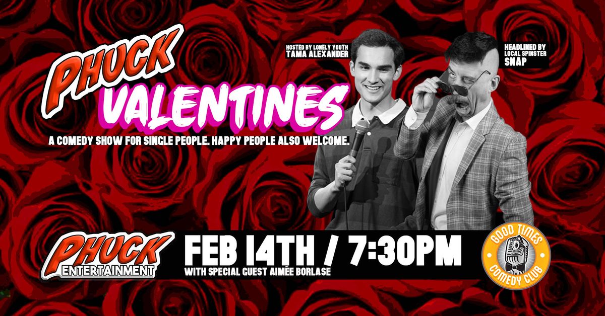 PHUCK Valentines - A Comedy Show