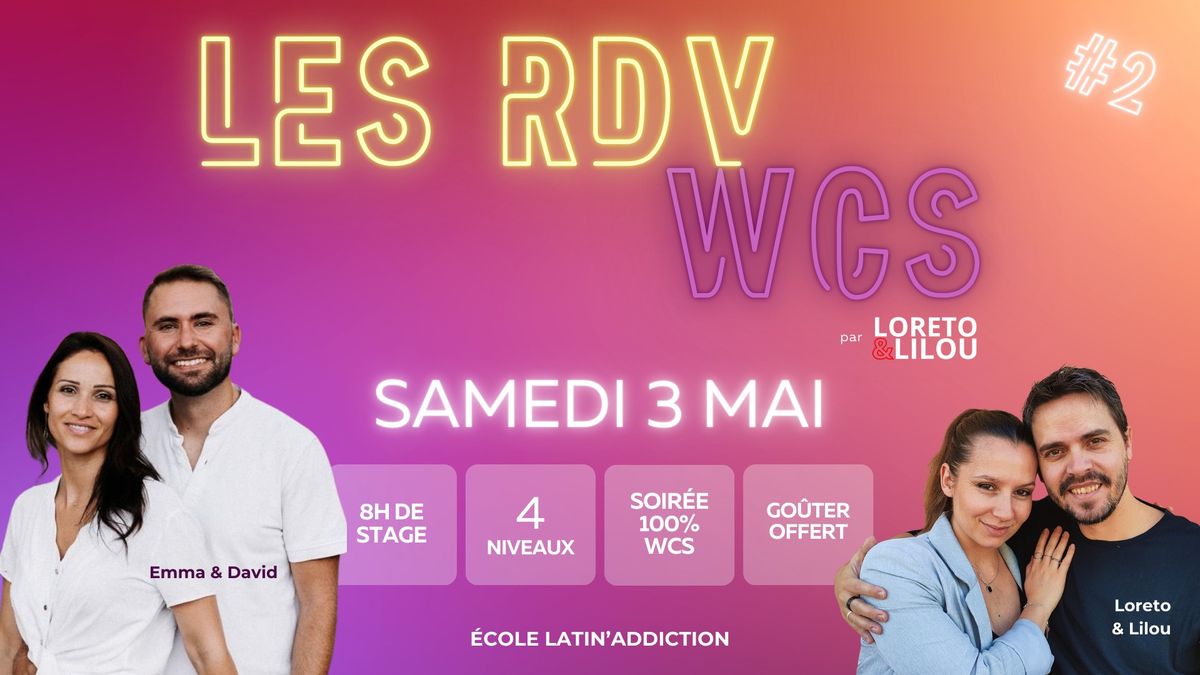 LES RDV WCS #2