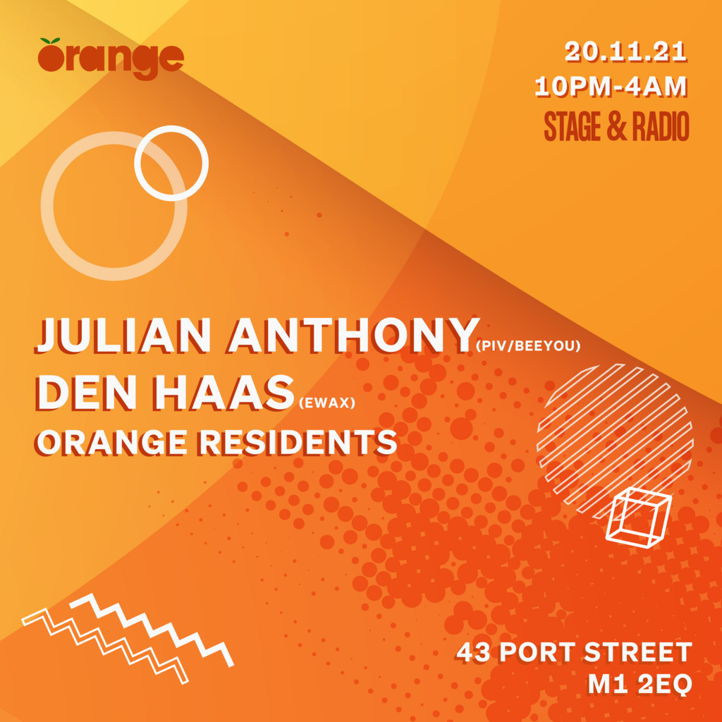 Orange Records Presents: Julian Anthony & Den Haas