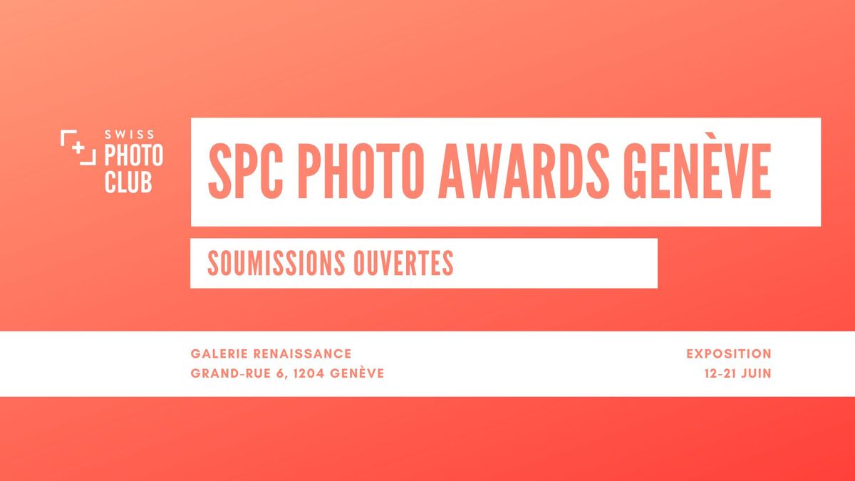 SPC Photo Awards Geneva @ Galerie Renaissance