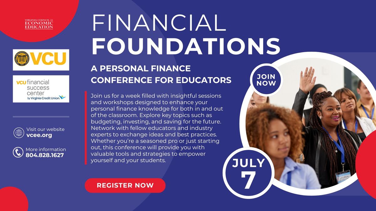 FINANCIAL FOUNDATIONS: A PERSONAL FINANCE CONFERENCE FOR EDUCATORS