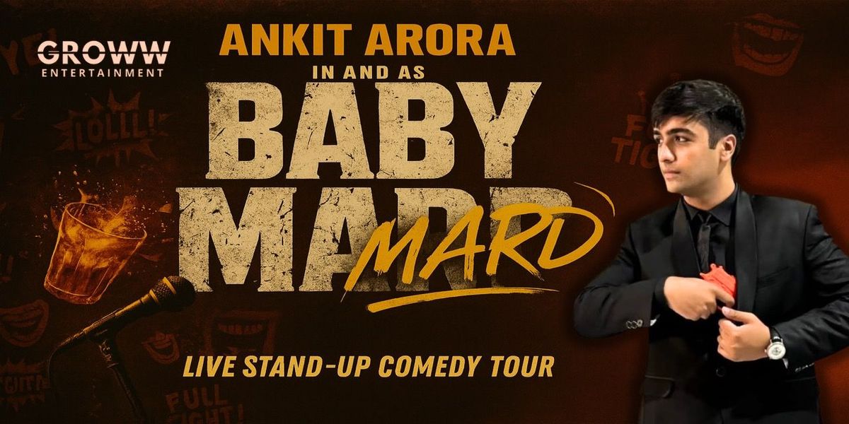 BABY MARD : ANKIT ARORA Live