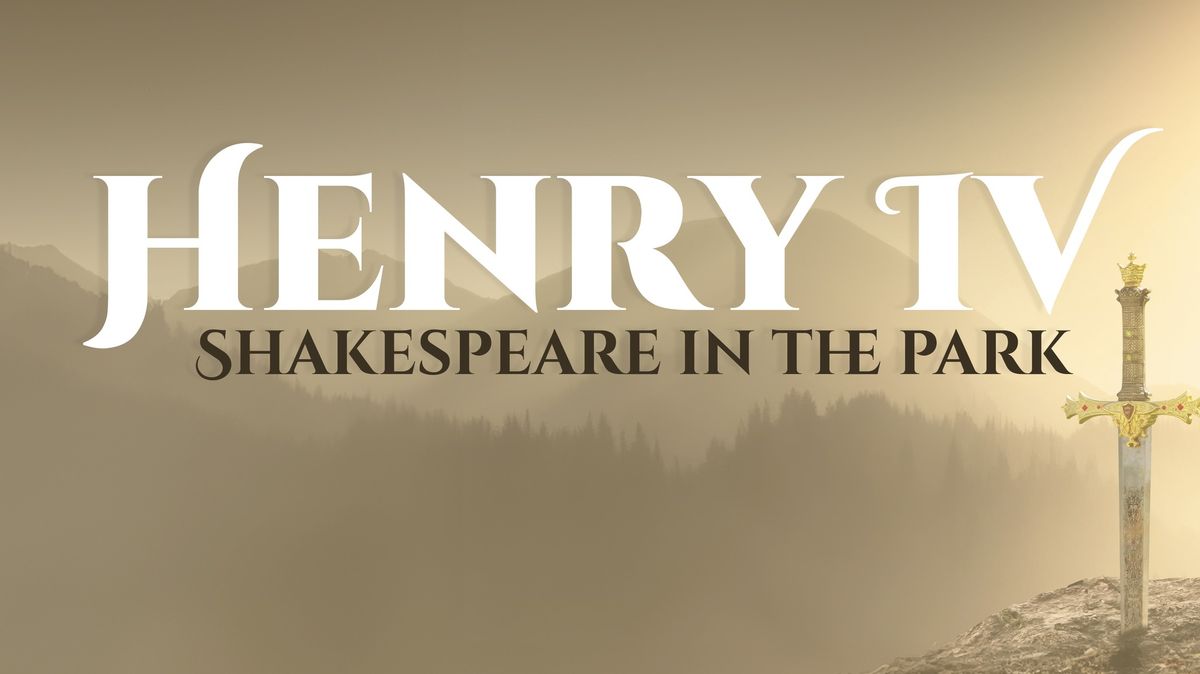 Henry IV: Shakespeare in the Park