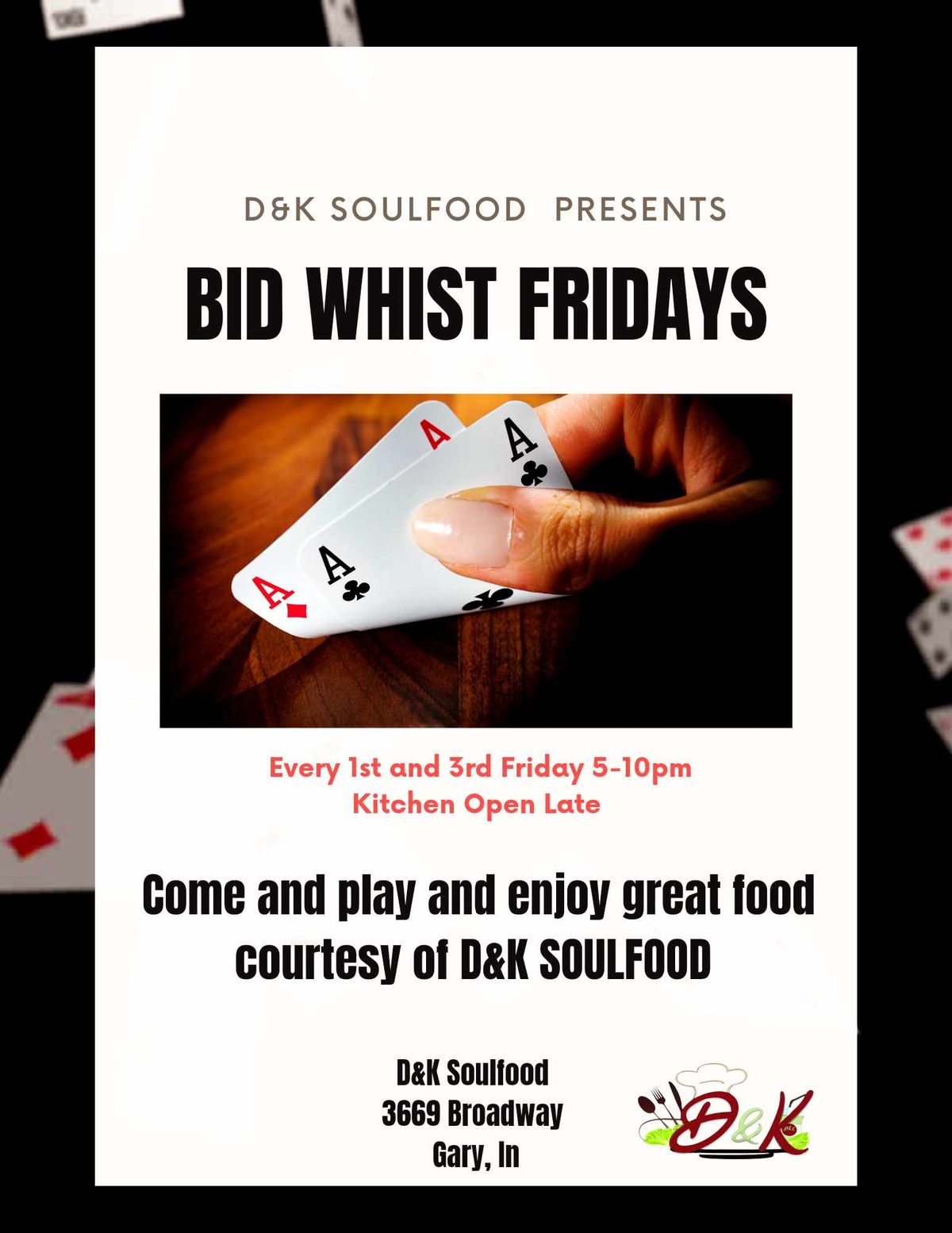 D&K Soulfood Presents: Bid Whist Fridays