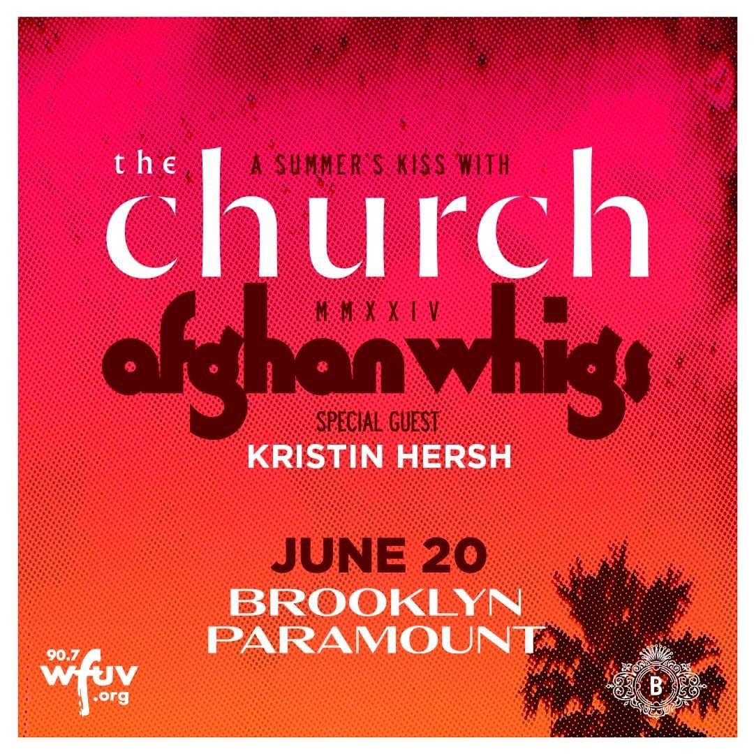 The Church and The Afghan Whigs (Concert)