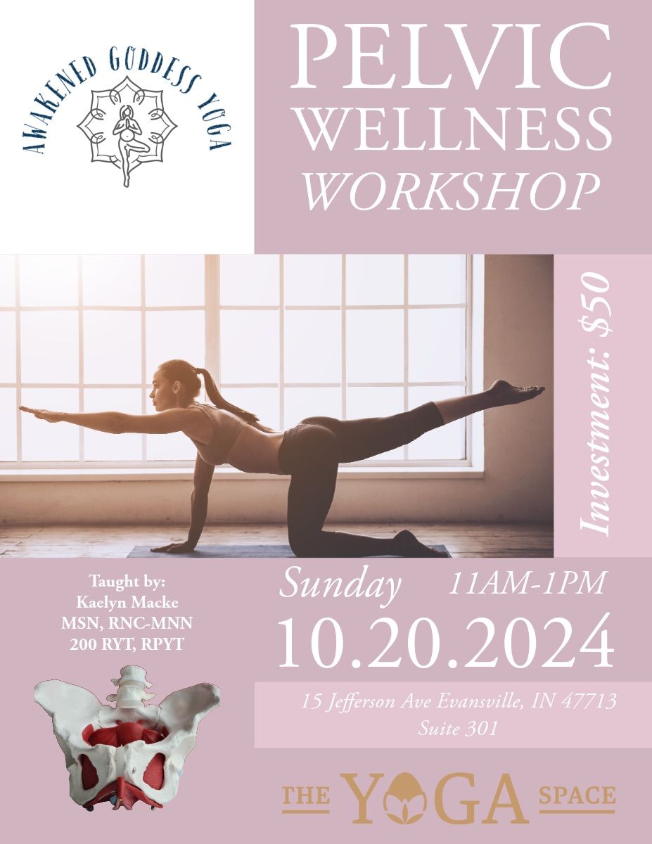 Pelvic Wellness Workshop