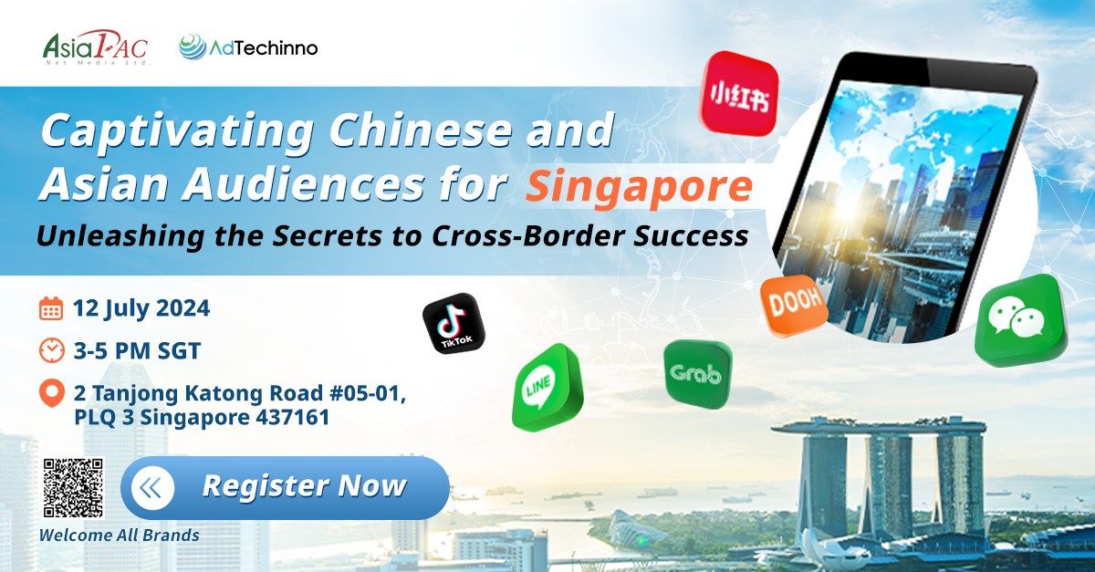 [Seminar] Captivating Chinese & Asian Audiences for Cross-Border Success
