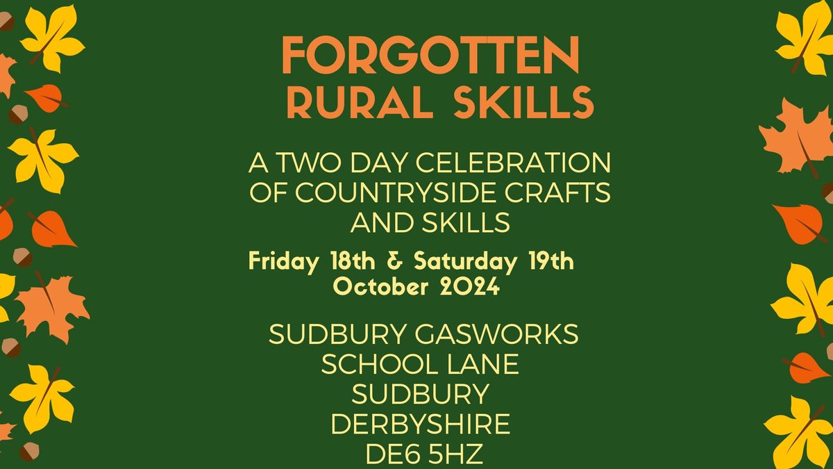 Forgotten Rural Skills