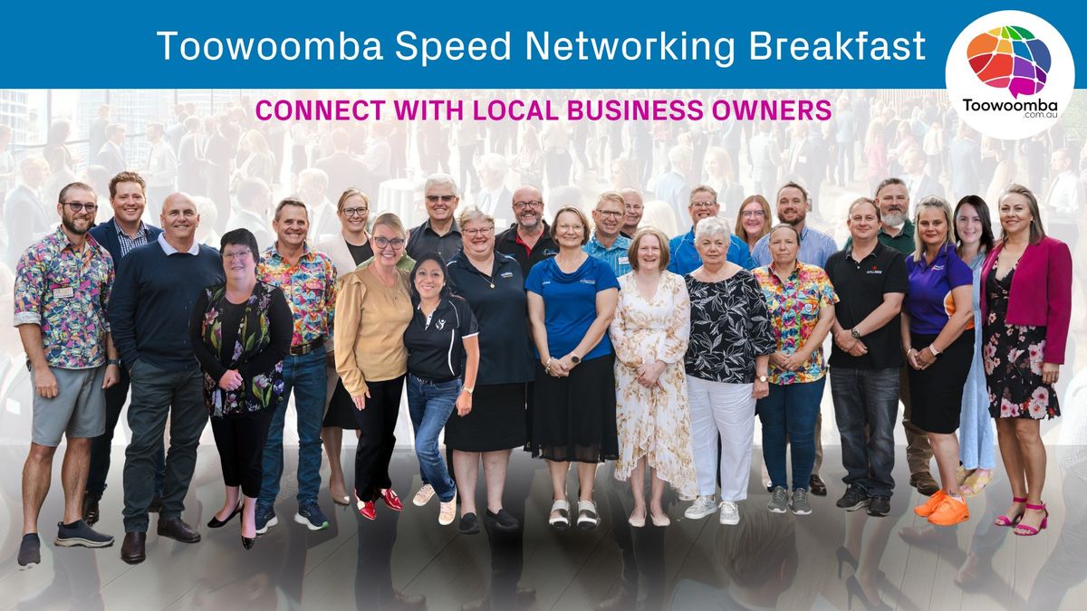 Toowoomba Business Speed Networking Breakfast