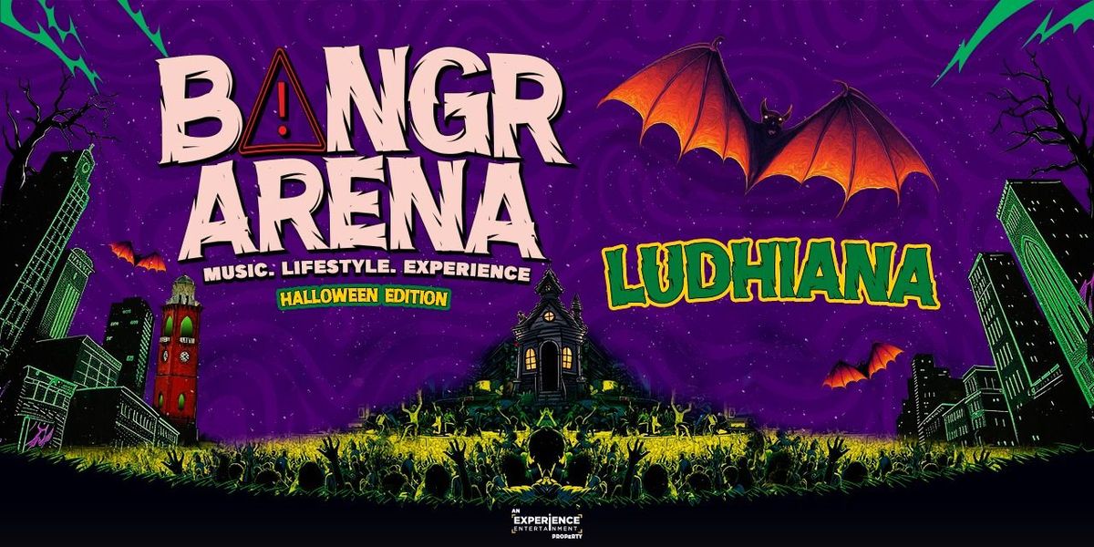 BANGR ARENA HALLOWEEN EDITION - LUDHIANA