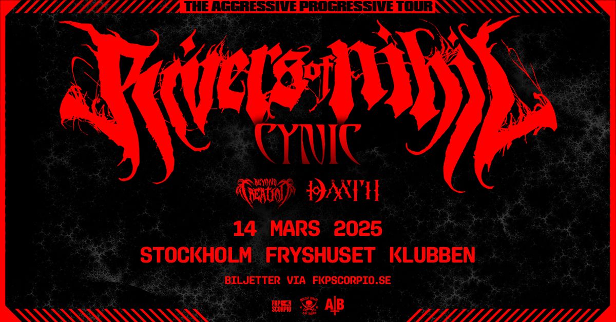 Rivers Of Nihil + Support: Cynic + Beyond Creation + DAATH | Stockholm