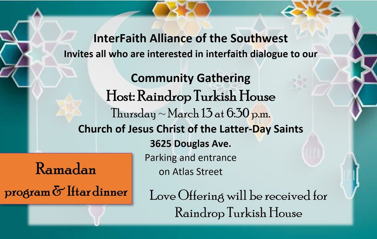 Ramadan Iftar Dinner & Program - March Gathering - Seating limited see below to register