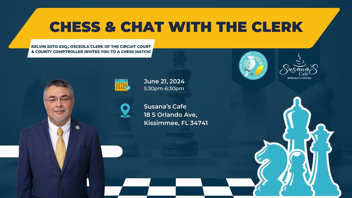 Chess & Chat with the Clerk 
