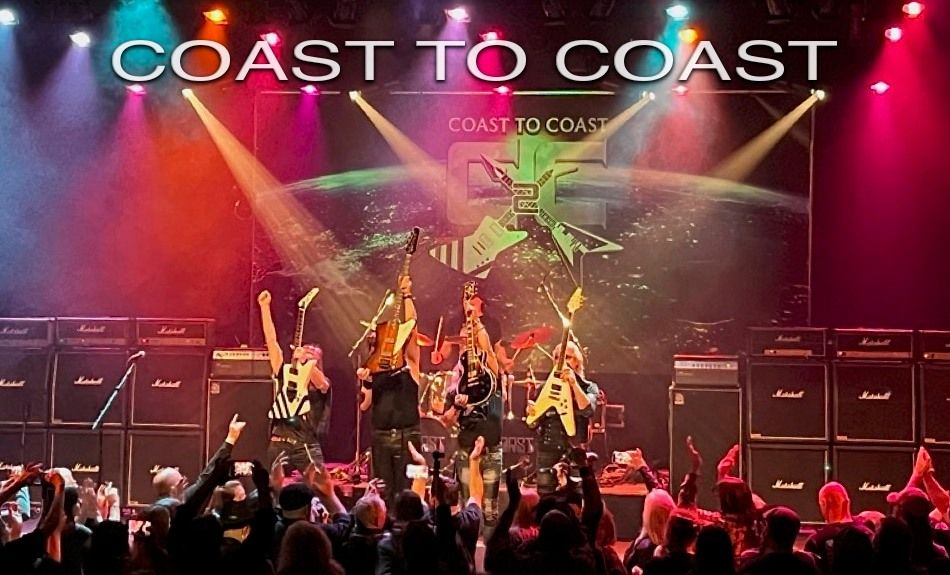 COAST TO COAST - Scorpions, UFO & MSG Tribute \/ A Food Bank Fundraiser \/ July 6th