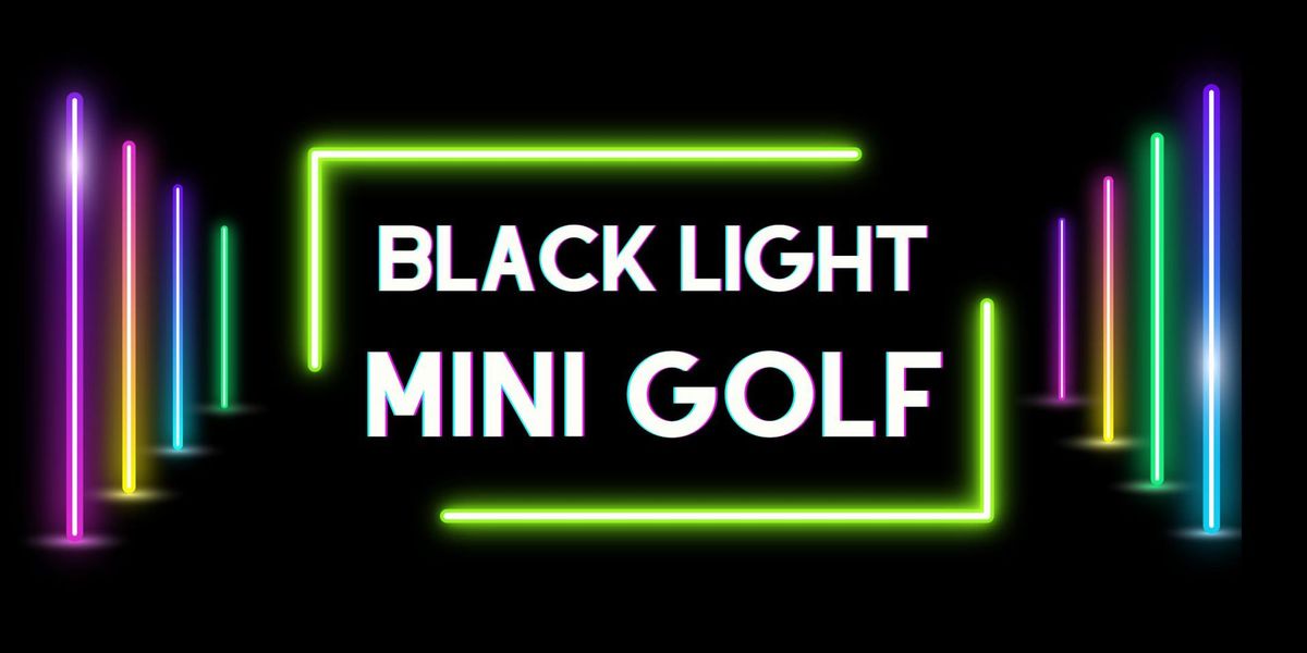 Blacklight Mini Golf