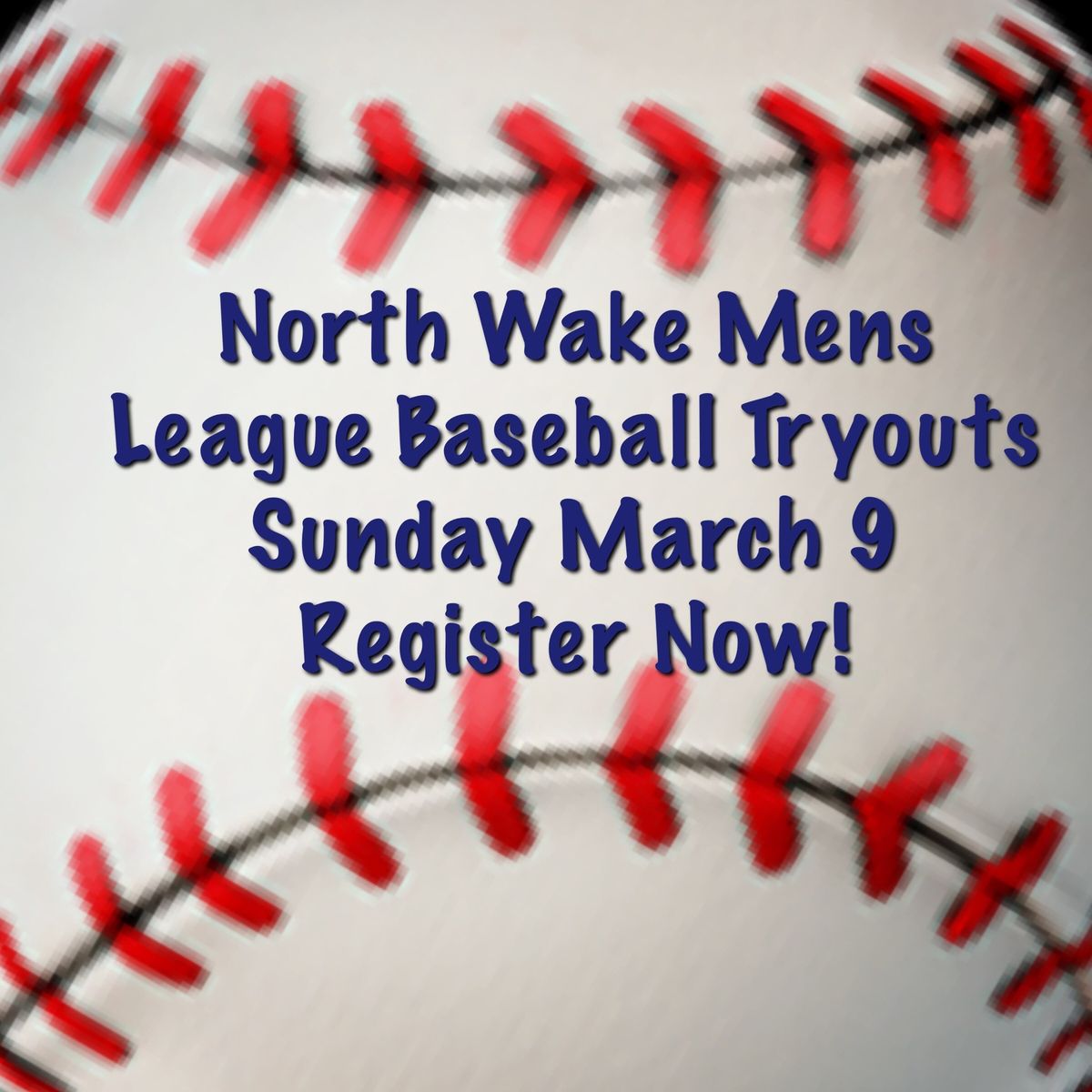 NORTH WAKE MENS LEAGUE BASEBALL TRYOUTS! 27+ \u26be