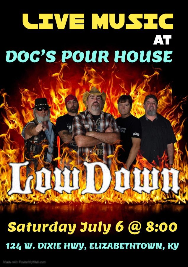 LowDown @ Doc\u2019s Pour House