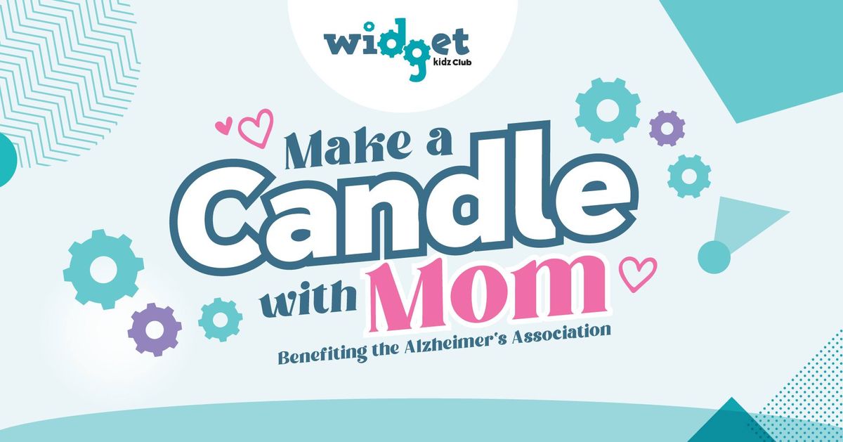 Make a Candle With Mom