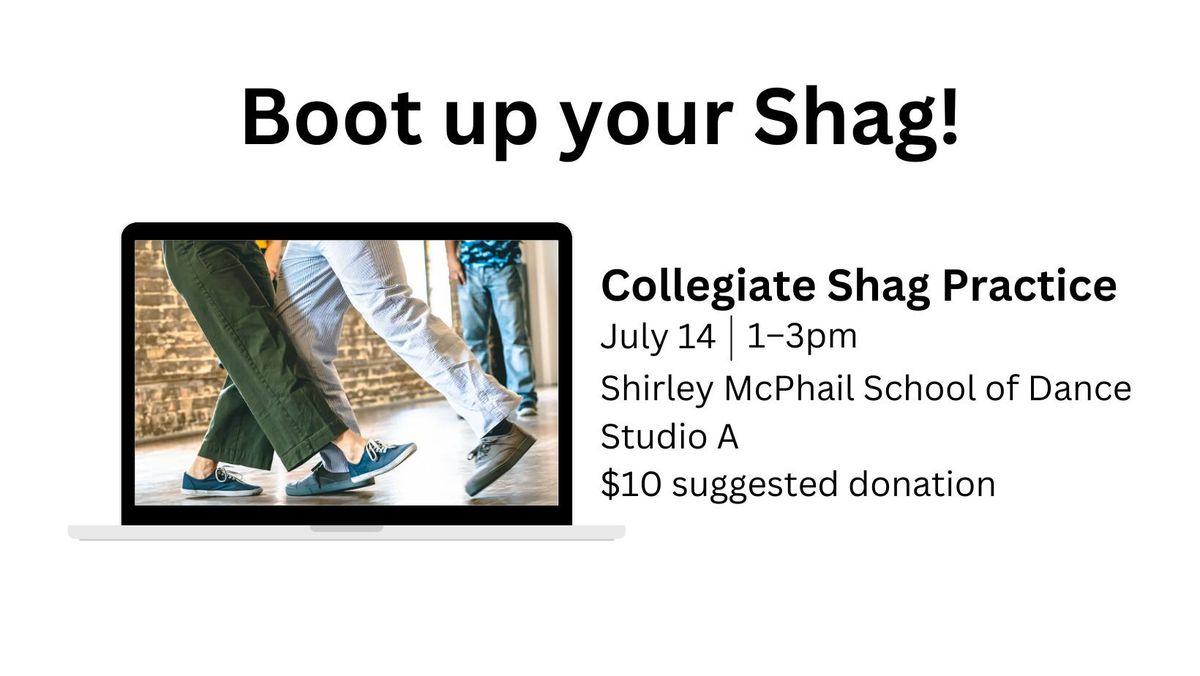 Open Collegiate Shag Practice
