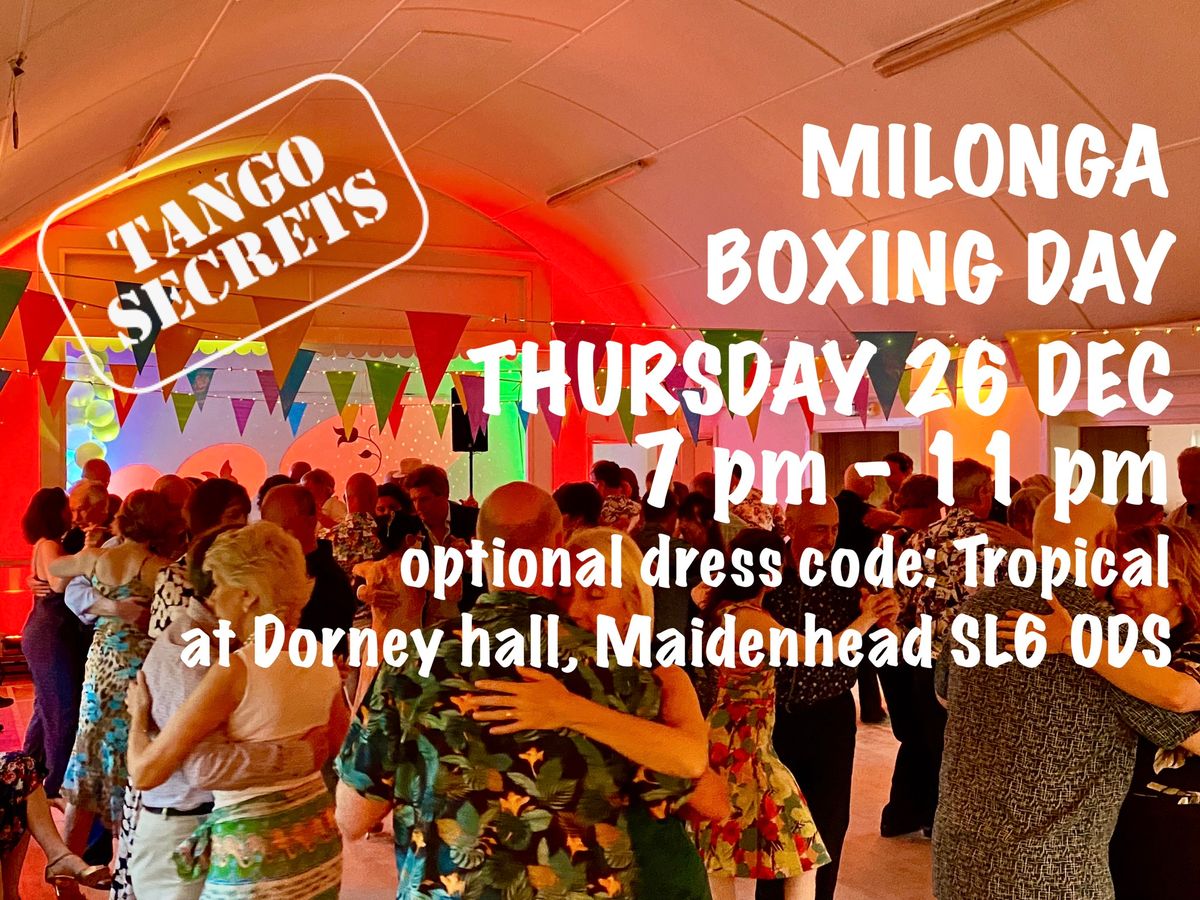 Tango Secrets Milonga - Boxing Day Thu 26 Dec