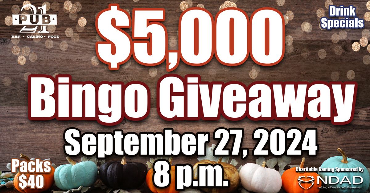 $5000 Bingo Giveaway @ Pub 21