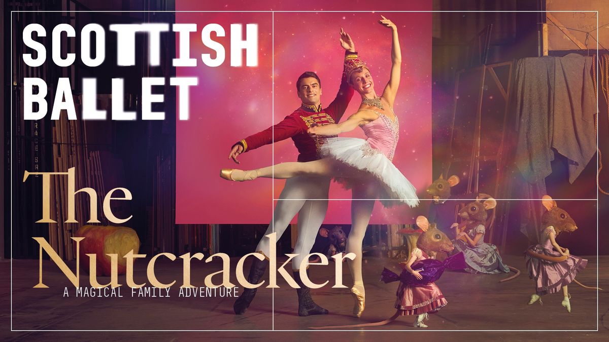 Scottish Ballet - The Nutcracker Live in Glasgow