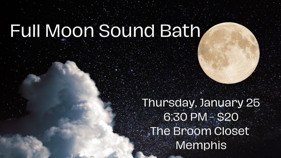Full Moon Sound Bath at The Broom Closet