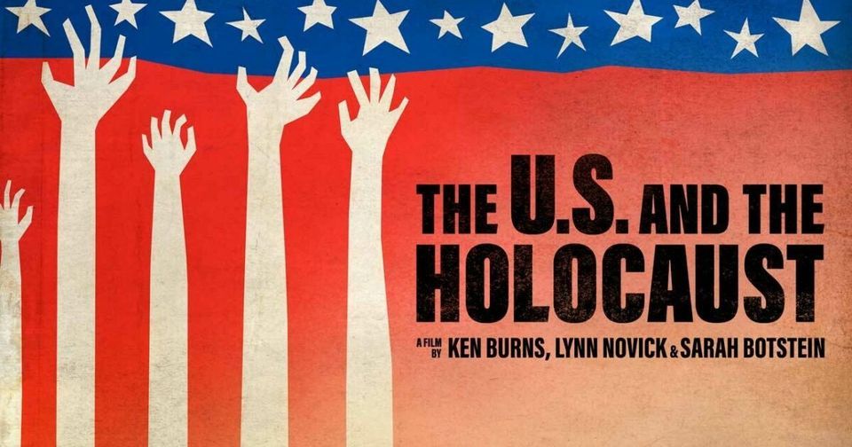 Community Film and Discussion Series--"The U.S. and the Holocaust: A history to be Reckoned With"