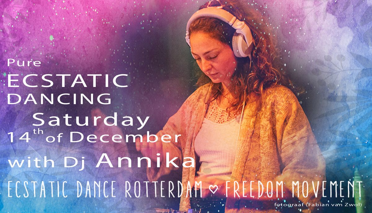 ECSTATIC DANCE Edition with Dj Annika!